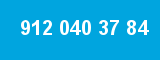 912 040 37 84